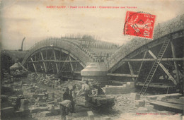 03 Saint Loup Construction Du Pont - Sonstige & Ohne Zuordnung