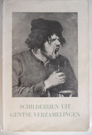 SCHILDERIJEN UIT GENTSE VERZAMELINGEN 1953 Catalogus Tentoonstelling Museum Voor Schone Kunsten Gent - Histoire