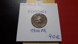 BELGIQUE LEOPOLD II RARE ET SUPERBE PRESQUE FDC 5 CENTIMES 1900 FR - 5 Cents