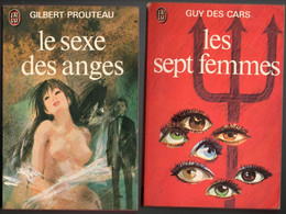 2 Romans J'ai Lu  - Le Sexe Des Anges De Gilbert Prouteau &  Les Sept Femmes De Guy Des Cars - Roman Noir