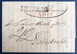 ESPAGNE Lettre 22 Jan 1843 CADIZ Griffe Rouge " CADIZ " Pour LONDRES + Griffe " ESPAGNE PAR ST JEAN DE LUZ " SUPERBE - ...-1850 Prephilately