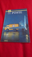 LA POSTE / Encyclopédie Par L'image -J.P.Simon-1963-Histoire,Postes & Télécommunications,le Timbre-Poste. - Encyclopédies