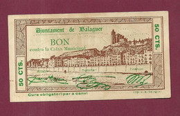 130222 - Billet ESPAGNE Ajuntament De BALAGUER 50 Cts 1937 1938 BON Contra La Caixa Municipal - Neuf - Andere & Zonder Classificatie