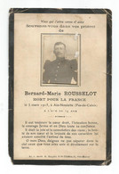 Faire Part Décès Bernard Rousselot Montesson Soldat Au 149e D'infanterie Tombé A Aix-Noulette 1915 - Andachtsbilder
