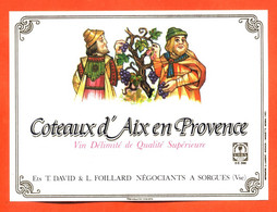 Etiquette Neuve De Vin De Coteaux D'aix En Provence T David Et L Foillard à Sorgues - 75 Cl - Vin De Pays D'Oc