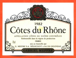 Etiquette Neuve De Vin De Cotes Du Rhone 1982 G Meffre à Gigondas- 75 Cl - Côtes Du Rhône