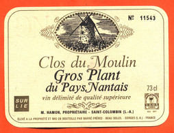 Etiquette Neuve De Vin Gros Plant Du Pays Nantais Clos Du Moulin M Hamon à Saint Colombin - 73 Cl - Vin De Pays D'Oc
