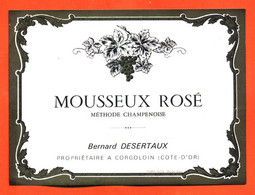 Etiquette Ancienne Neuve De Vin Mousseux Rosé Méthode Champenoise Bernard Desertaux à Corgoloin - 75 Cl - Vin De Pays D'Oc