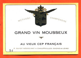 Etiquette Ancienne Neuve De Grand Vin Mousseux Méthode Champenoise P Guyot à Chauffailles - 75 Cl - Vin De Pays D'Oc