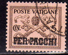 CITTÀ DEL VATICANO VATIKAN VATICAN CITY 1931 PACCHI POSTALI PARCEL POST CONCILIAZIONE SOPRASTAMPATO CENT. 5c USATO USED - Pacchi Postali