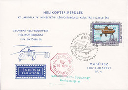 Ungarn Hungary Sonderstempel SZOMBAHELY-BUDAPEST 1974 Helicopter First Flight Cover Brief Hubschrauber - Covers & Documents