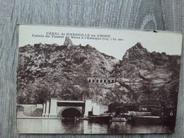 CPA 13 - Marseille - Canal De Marseille Au Rhône - Entrée Du Tunnel Du Rove à L'Estaque - L'Estaque