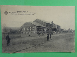 Bourg-Léopold Camp De Beverloo Aux Carrés Cantine Et Théâtre De La Troupe - Leopoldsburg (Camp De Beverloo)