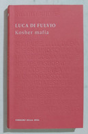 I103310 Inediti D'autore 17 - Luca Di Fulvio - Kosher Mafia - Corsera - Classic