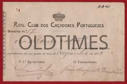 PORTUGAL - REAL CLUB DOS CACADORES PORTUGUESES - RECIBO - 1911 INVOICE - Portugal