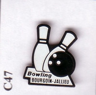 C47 Pin's BOWLING BOURGOIN JALLIEU ISERE Achat Immédiat - Bowling