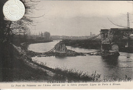 02 - Carte Postale Ancienne  De  Le Pont De SOISSONS Sur L'Aisne Détruit - Soissons