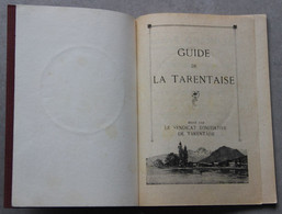 En Tarentaise (Savoie), Guide édité Par Le Syndicat D'initiative, Vers 1925 - Alpes - Pays-de-Savoie