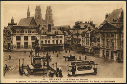 Orléans - Tramway - La Place Du Martroi Crédit Lyonnais, Chambre De Commerce, Cathédrale - N°45 GABY Voir 2 Scans Larges - Orleans