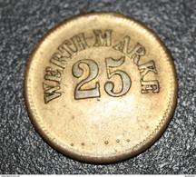 Jeton De Bière "Werth Marke 25" Germany Bier Marke Token - Noodgeld