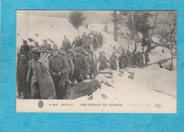 Guerre 1914-15. - Nos Poilus En Alsace. - ( N° 1001 ). - Guerre 1914-18