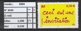 ANNEE 2004 SPLENDIDE TIMBRES DE LUXE FRANCE N° 3636 NEUF (**) SANS TRACE DE CHARNIERE CÖTE: 1.50 € Y&T A SAISIR!!!!!! - Unused Stamps