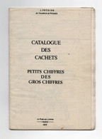 !!! J. POTHION, CATALOGUE DES CACHETS PETITS CHIFFRES DES GROS CHIFFRES - Philatélie Et Histoire Postale