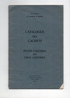 !!! J. POTHION, CATALOGUE DES CACHETS PETITS CHIFFRES DES GROS CHIFFRES - Philately And Postal History