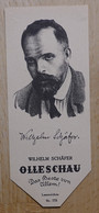 Wilhelm Schäfer Erzähler Ottrau Hessen - 773 - Olleschau Lesezeichen Bookmark Signet Marque Page Portrait - Marque-Pages