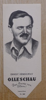 Ernest Miller Hemingway Schriftsteller Oak Park Ketchum - 860 - Olleschau Lesezeichen Bookmark Signet Marque Page Portra - Bookmarks