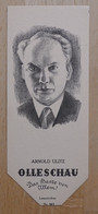 Arnold Ulitz Erzähler Breslau - 967 - Olleschau Lesezeichen Bookmark Signet Marque Page Portrait - Marque-Pages