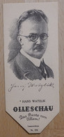 Hans Watzlik Erzähler Unterhaid Böhmen - 976 - Olleschau Lesezeichen Bookmark Signet Marque Page Portrait - Marque-Pages