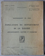 Population Département De La Savoie, Recensement De 1962 - Alpes - Pays-de-Savoie