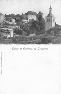 Eglise Et Château De Gruyères - Gruyères