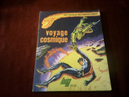 UNE AVENTURE DES FANTASTIQUES  /   VOYAGE COSMIQUE - Lug & Semic