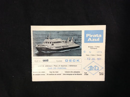 C2/23 - Portugal - Bilhete  Pirata Azul - Barco - Cais Do Funchal - Unclassified