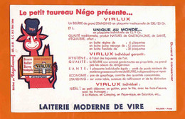 BUVARD :Laiterie Moderne De Vire  Le Petit Taureau Nego Beurre - Milchprodukte