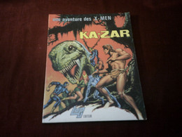 UNE AVENTURE DES  X MEN  KA-ZAR - Lug & Semic