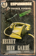 Espionnage P.Franck Fournel Secret Bien Gardé N: 47 Editions Grand Damier De  1957 - Anciens (avant 1960)