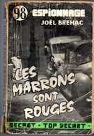 Espionnage Joel Brehac Les Marrons Sont Rouges N : 98 Editions Grand Damier De  1959 - Antiguos (Antes De 1960)