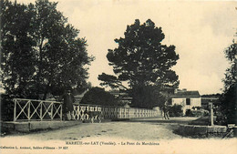 Mareuil Sur Lay * Route Et Pont Du Marchioux - Mareuil Sur Lay Dissais