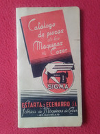 CATÁLOGO DE PIEZAS LAS MÁQUINAS COSER SIGMA ESTARTA Y ECENARRO ELGOIBAR, OLD CATALOGUE...SPANISH SEWING MACHINE À COUDRE - Ciencias, Manuales, Oficios