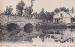 VILLEMEUX        BORDS DE L EURE             VILLA  + PONT - Villemeux-sur-Eure