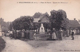 VILLEMEUX        PLACE ST PIERRE. SQUARE DU MONUMENT - Villemeux-sur-Eure