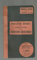 Technique,manuel-guide De L'ingénieur A. & M.,défense Et Exploitation Des Inventions Brevetables , 1933, Frais Fr 3.55e - Bricolage / Technique