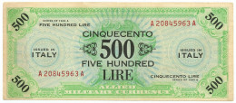 500 LIRE OCCUPAZIONE AMERICANA IN ITALIA BILINGUE FLC A-A 1943 A BB+ - Occupazione Alleata Seconda Guerra Mondiale