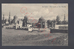 Le Caire - The Tombs Of The Khalifs - Postkaart - Caïro