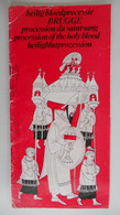 Brugge  Heilig-bloedprocessie / Procession Du Saint-sang / Procession Of The Holy Blood / Heiligblutprozession Arno Brys - Histoire