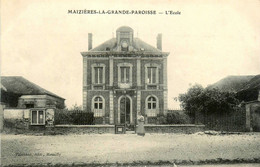 Maizières La Grande Paroisse * Vue Sur L'école Du Village * Groupe Scolaire - Autres & Non Classés