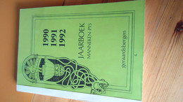 Jaarboek Manneken-Pis  Geraardsbergen  19990-1991-1992  (zie Details) - Historia